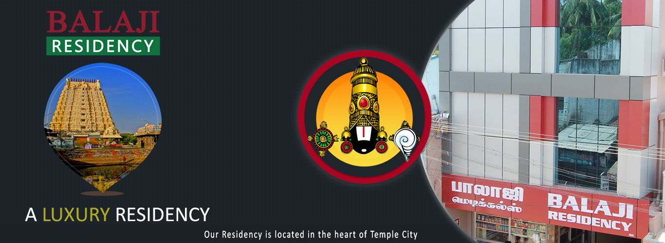 Balaji Residency, Tirunageswaram